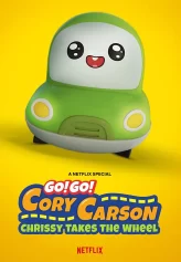 Tiến lên nào Xe Nhỏ! Chrissy cầm lái Go! Go! Cory Carson: Chrissy Takes the Wheel