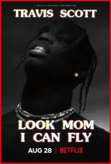 Travis Scott: Mẹ nhìn xem, con bay được này Travis Scott: Look Mom I Can Fly