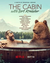 Trong cabin cùng Bert Kreischer The Cabin with Bert Kreischer