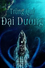 Trùng Quỷ Đại Dương Sea Fever