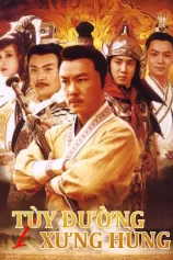 Tùy Đường Xưng Hùng (Phần 1)  Heroes of Sui and Tang Dynasties 1