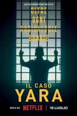 Vụ án Yara Gambirasio: Vượt qua mọi nghi ngờ The Yara Gambirasio Case: Beyond Reasonable Doubt