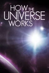 Vũ trụ hoạt động như thế nào (Phần 7) How the Universe Works (Season 7)