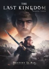 Vương triều cuối cùng (Phần 3) The Last Kingdom (Season 3)