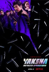 Yaksha: Nhiệm vụ tàn khốc Yaksha: Ruthless Operations