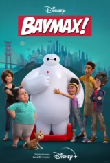Baymax (Phần 1) Baymax! (Season 1)