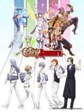 Fairy Ranmaru – Để mình đến cứu rỗi con tim cậu Fairy Ranmaru: Anata no Kokoro Otasuke Shimasu