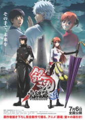 Linh Hồn Bạc: Mãi Mãi Là Tiệm Vạn Năng (2013) Gintama: The Movie: The Final Chapter: Be Forever Yorozuya