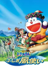 Doraemon: Nobita và Những Pháp Sư Gió Bí Ẩn Doraemon: Nobita and the Windmasters