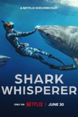 Người bạn của cá mập Shark Whisperer