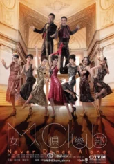 Nữ Nhân Câu Lạc Bộ – Never Dance Alone Never Dance Alone