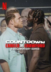Đếm ngược: Canelo vs. Crawford Countdown: Canelo vs. Crawford