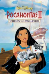 Công Chúa Da Đỏ 2: Hành Trình Đến Thế Giới Mới Pocahontas II: Journey to a New World