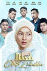 Tình Yêu Và Niềm Tin Mihrab Cinta Zulaikha