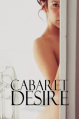 Vũ Điệu Dục Vọng Cabaret Desire