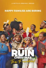 Cách hủy hoại Giáng sinh (Phần 2) How to Ruin Christmas (Season 2)