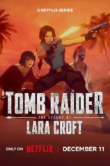 Tomb Raider: Huyền thoại Lara Croft (Phần 2) Tomb Raider: The Legend of Lara Croft (Season 2)
